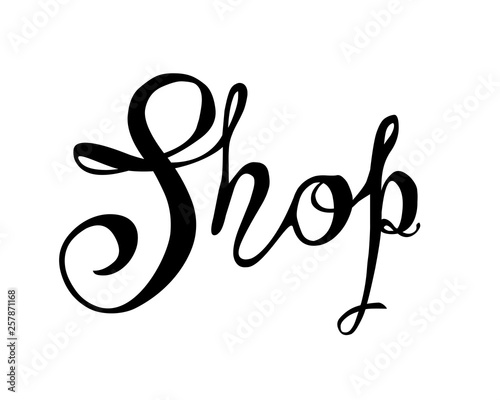 Shop. Word of calligraphic letters