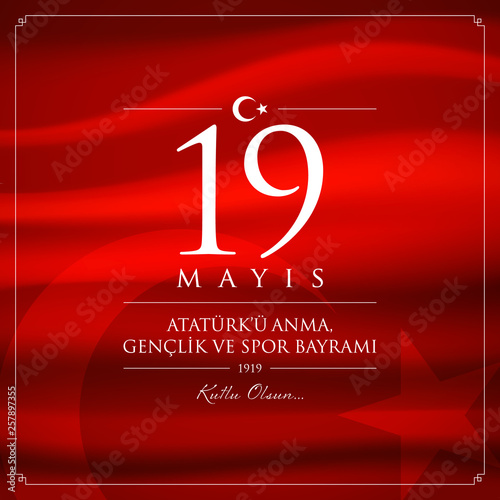 19 mayis Ataturk’u anma, genclik ve spor bayrami vector illustration. (19 May, Commemoration of Ataturk, Youth and Sports Day Turkey celebration card.)