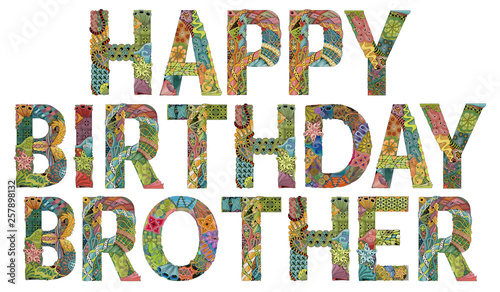 Words HAPPY BIRTHDAY SISTER. Vector decorative zentangle object