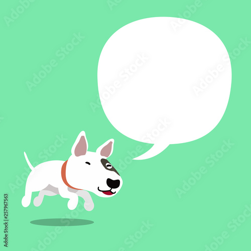 Cartoon character bull terrier dog with white speech bubble for design.