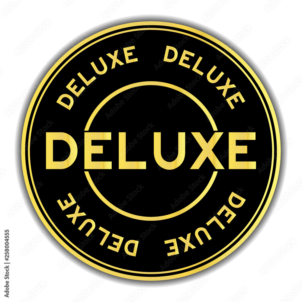 Black and gold color deluxe word round seal sticker on white background