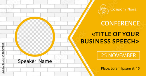 Vector banner template for business meeting. Conference flyer with place for photo of speaker
