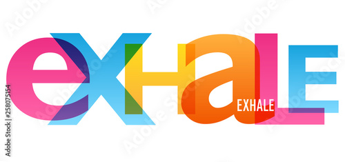 EXHALE colorful typography banner