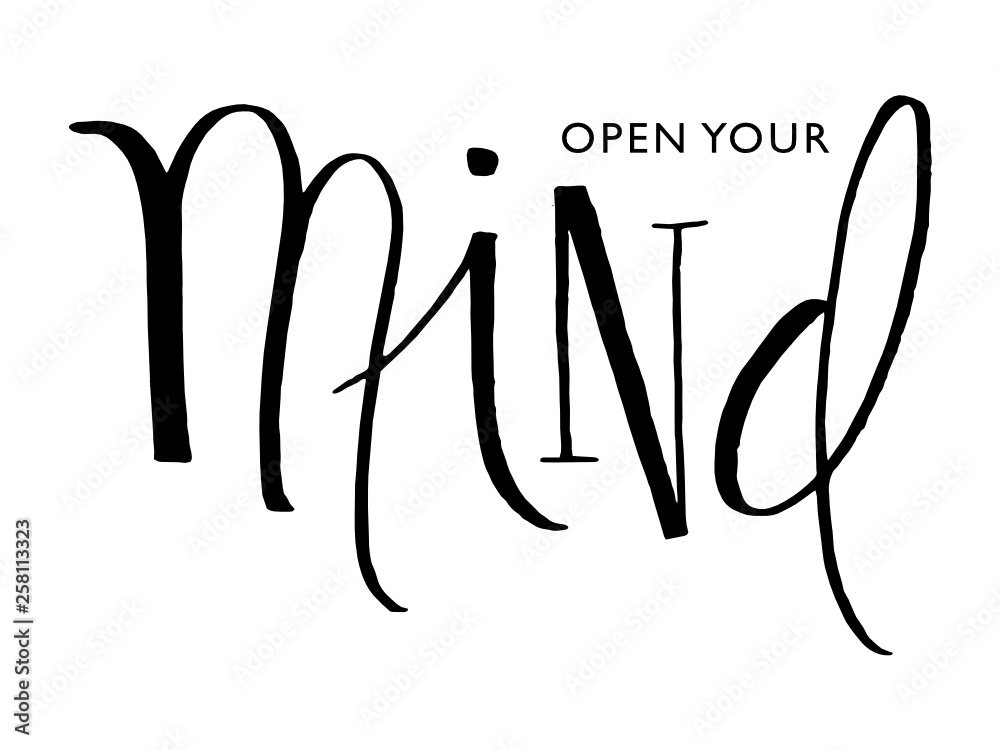 OPEN YOUR MIND ruling pen calligraphy banner