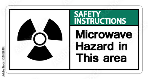 Safety instructions Microwave Hazard Sign on white background