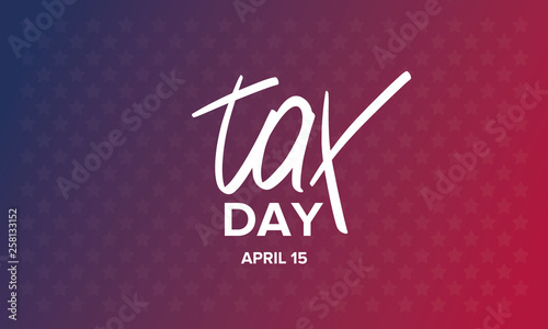 National Tax Day. Poster with handwritten lettering. In the United States, the day on which individual income tax returns must be submitted to the federal government. Vector illustration
