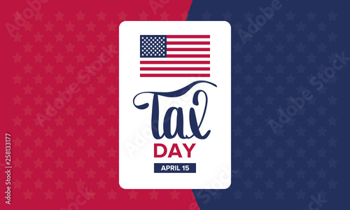 National Tax Day. Poster with handwritten lettering. In the United States, the day on which individual income tax returns must be submitted to the federal government. Vector illustration