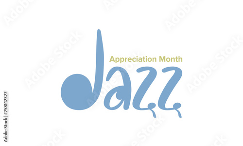 Jazz Appreciation Month in April. Poster with handwritten lettering. The month of recognition of jazz in the United States. Music festivals, events, concerts. Design for greeting card, invitation