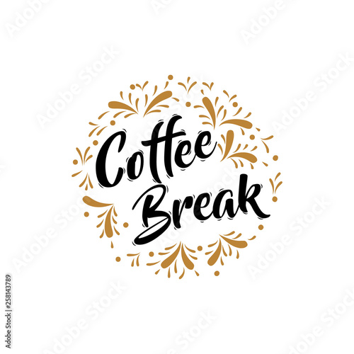  The phrase coffee break with ornament  isolated on white background - Vector