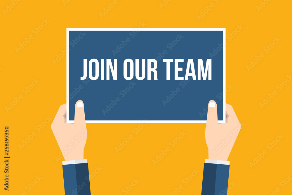Join our team! Hands holding placard, sign. Flat style vector illustration Join our team! Hands holding placard, sign. Flat style vector illustration