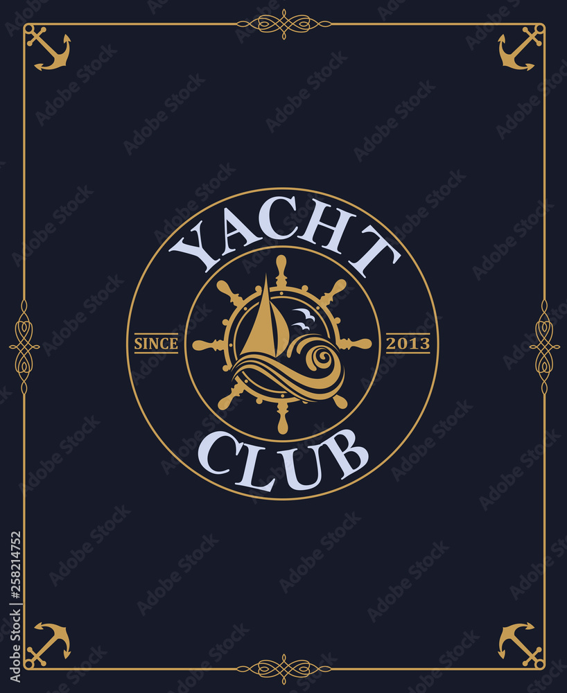 Fototapeta premium yacht club label isolated on dark background in decorative frame