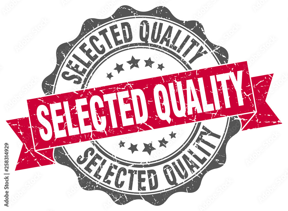 Fototapeta premium selected quality stamp. sign. seal
