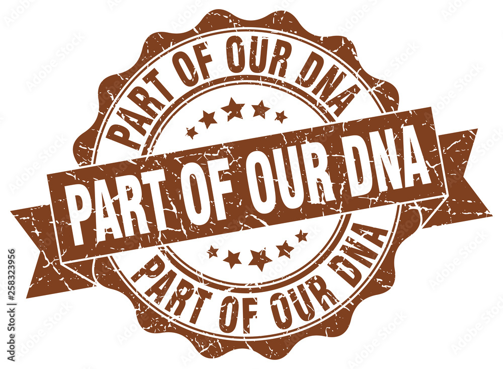 Obraz premium part of our dna stamp. sign. seal