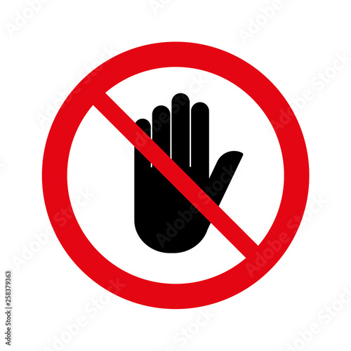 No entry, not allowed hand sign on white, Stop hand, Sign do not enter.