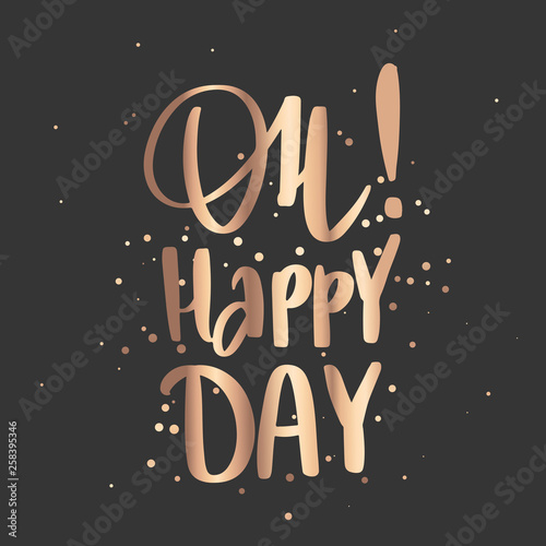 Vector hand drawn lettering phrase. Modern golden brush calligraphy for blogs