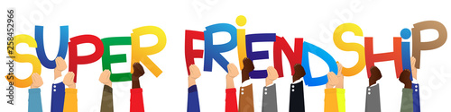 Diverse hands holding letters of the alphabet created the words Super Friendship. Vector illustration.