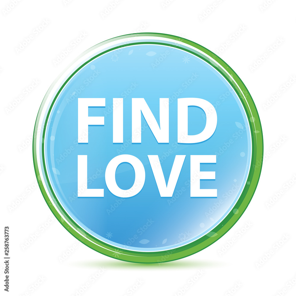Find Love natural aqua cyan blue round button Find Love natural aqua cyan blue round button