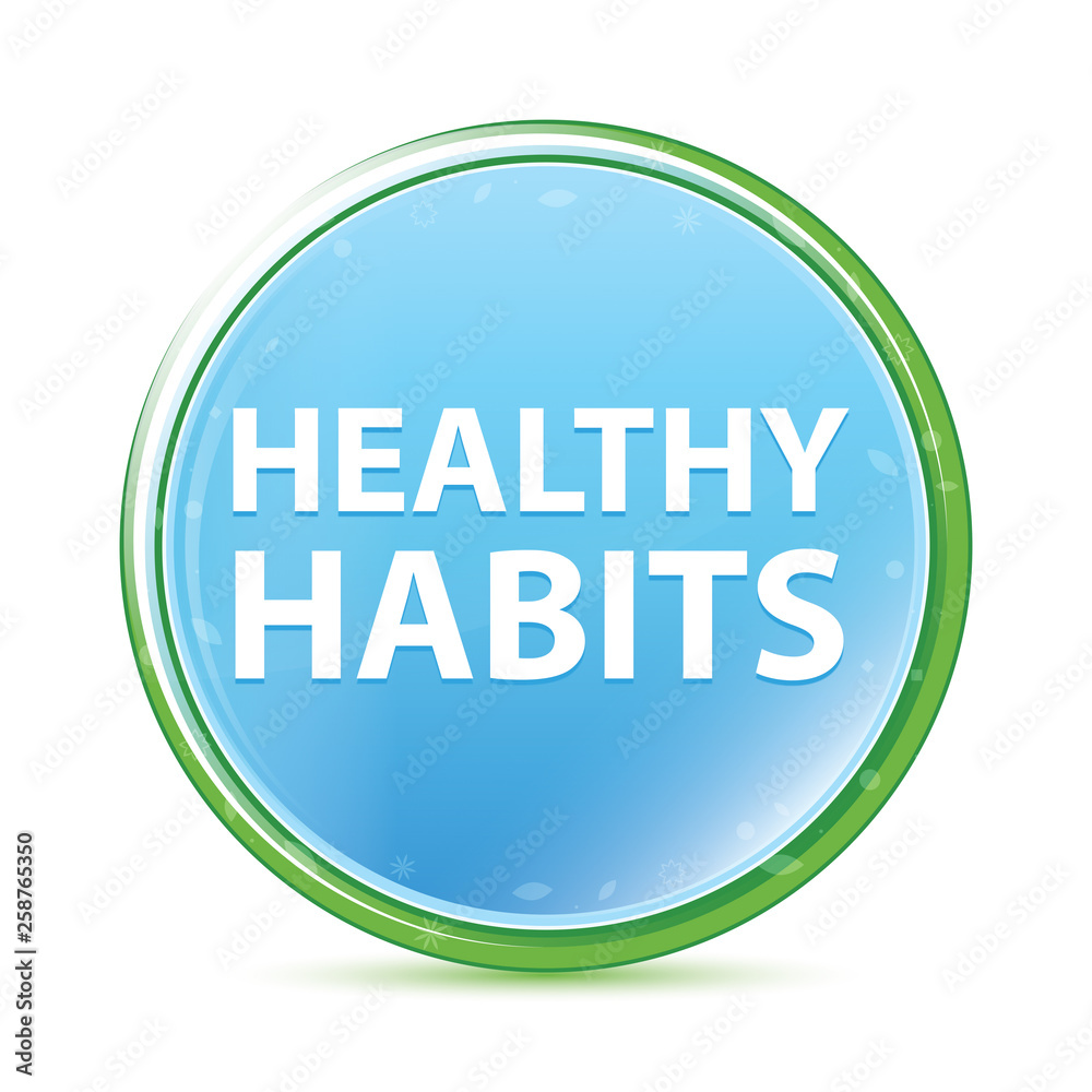 Healthy Habits natural aqua cyan blue round button