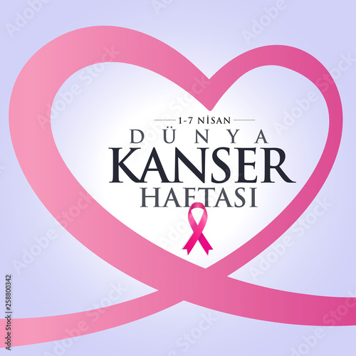 1-7 nisan kanserle savaş haftası, kanser günü Translation: February 4, World Cancer Day. Creative greeting card design, world healthy concept, illustration ribbon banner. Template for graphics vector. photo