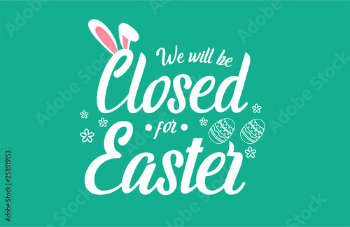 Closed for Easter card or background. vector illustration.