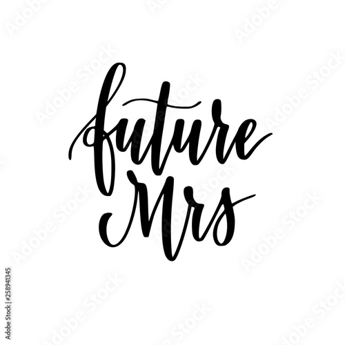 Future Mrs vector calligraphy wedding or bachelorette party design