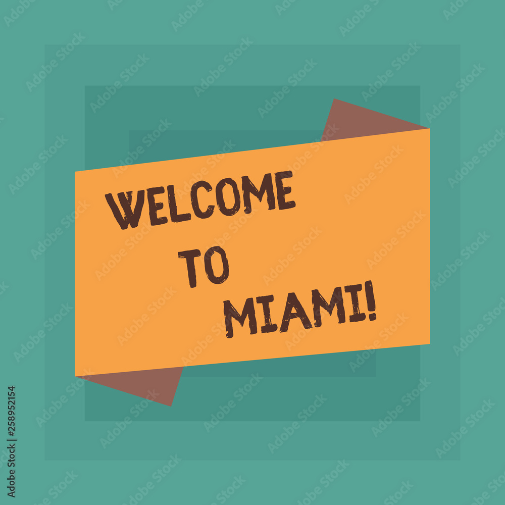 Conceptual hand writing showing Welcome To Miami. Concept meaning Arriving to Florida sunny city summer beach vacation Blank Color Folded Banner Strip Flat Style Announcement Poster Conceptual hand writing showing Welcome To Miami. Concept meaning Arriving to Florida sunny city summer beach vacation Blank Color Folded Banner Strip Flat Style Announcement Poster