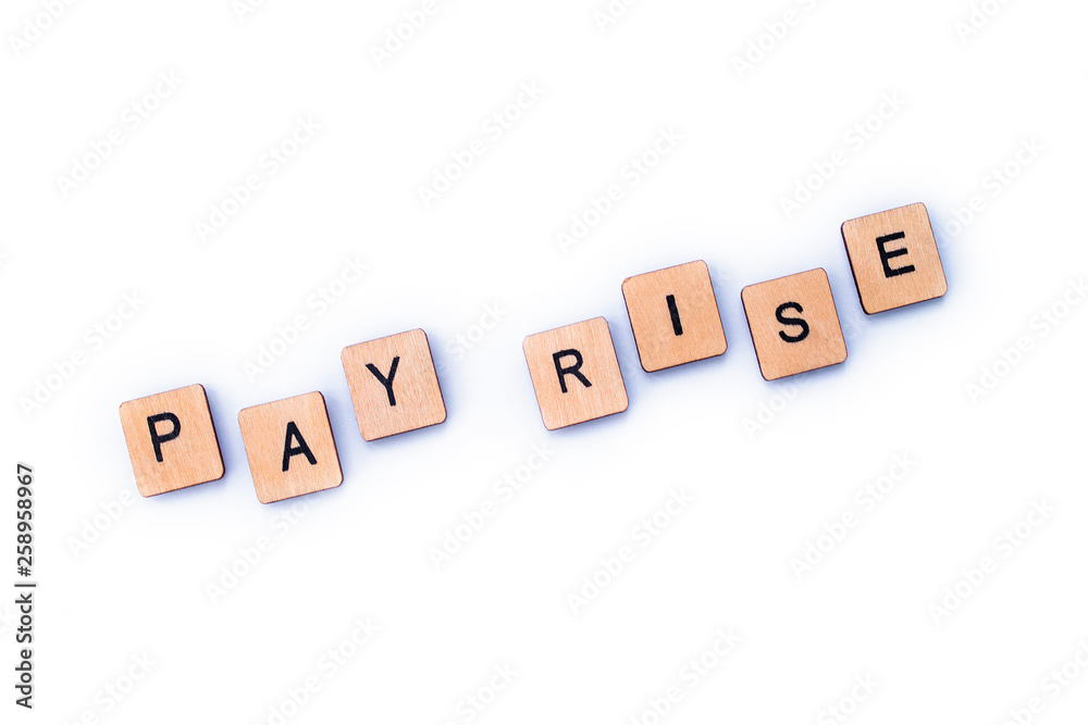 PAY RISE