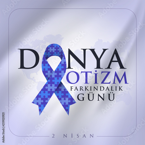 2 Nisan Dünya Otizm Farkındalık Günü. Translation: World Autism Awareness Day. Puzzle ribbon vector design sign. Symbol of autism.