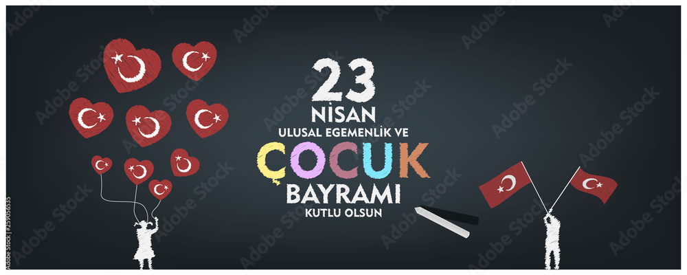 23 April, National Sovereignty and Children’s Day (23 nisan ulusal egemenlik ve cocuk bayrami) vector illustration.	