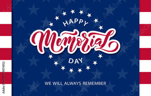 Memorial Day. We will always remember. Vector illustration Hand drawn text lettering with stars for Memorial Day in USA. Script. Calligraphic design for print greetings card, sale banner, poster.