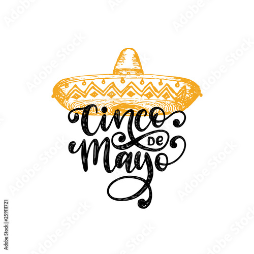Cinco De Mayo, hand lettering. Translation from Spanish 5 May. Vector calligraphy with illustration of sombrero.