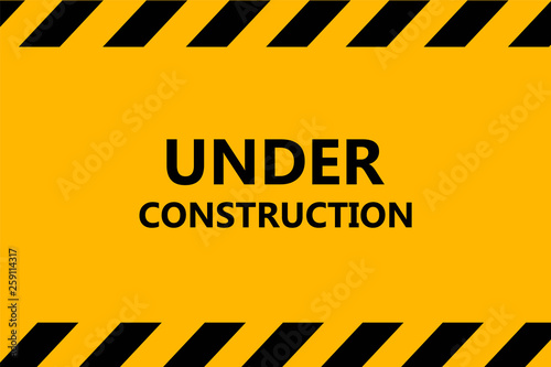 Under Construction Industrial Sign. Warning tape banner