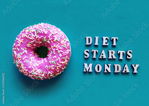 Donut with sprinkles and text "Diet starts monday"