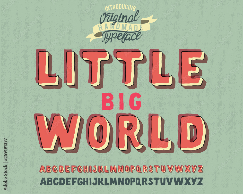 Obraz premium Little big world. Vintaage 3D handmade typeface. Vector illustration. Print on clothes, sticker.