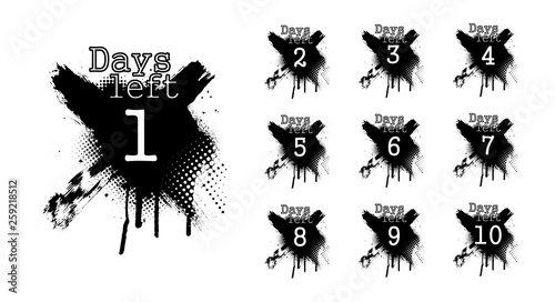 Number days left, countdown in dirty spray style. Isolated collection days left badges. Going countdown sign, one day left badge and business date count label. Vector