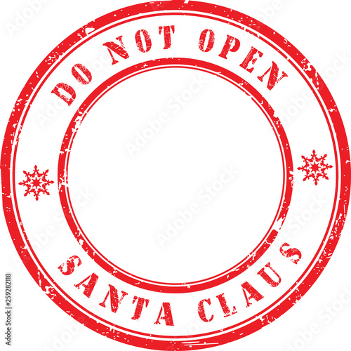 "do not open, Santa Claus" grunge stamp, vector illustration