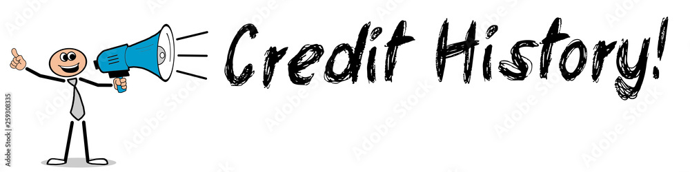 Credit History! Credit History!