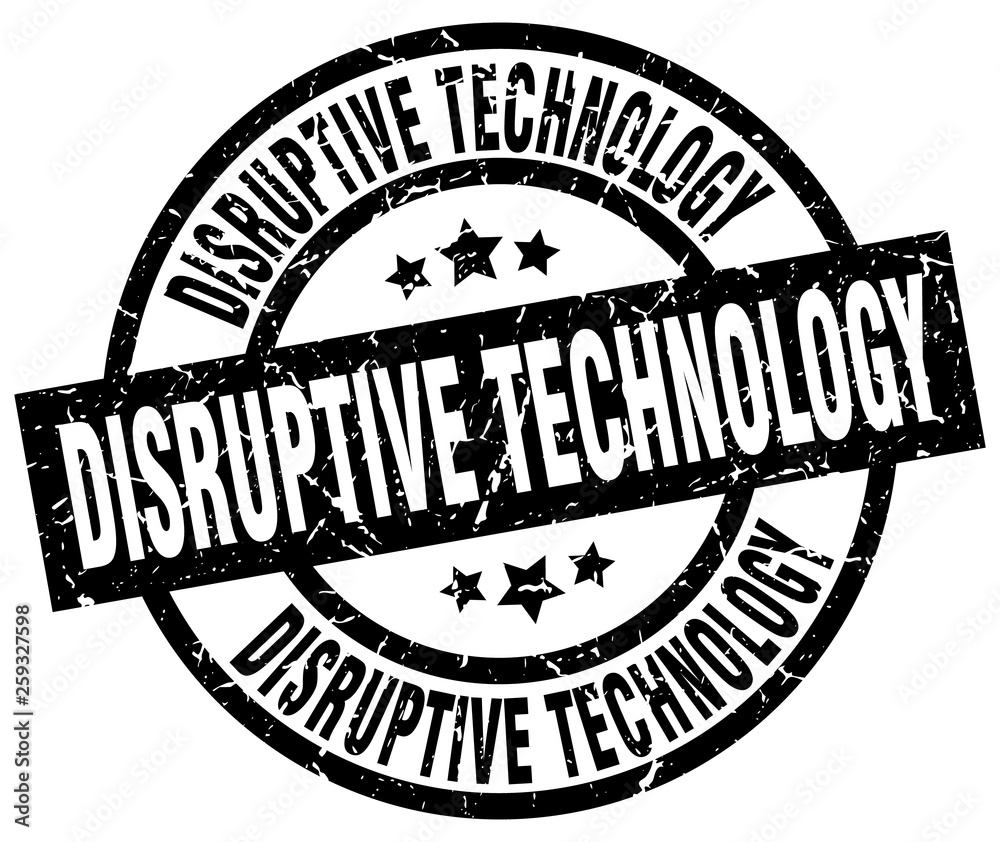 disruptive technology round grunge black stamp disruptive technology round grunge black stamp