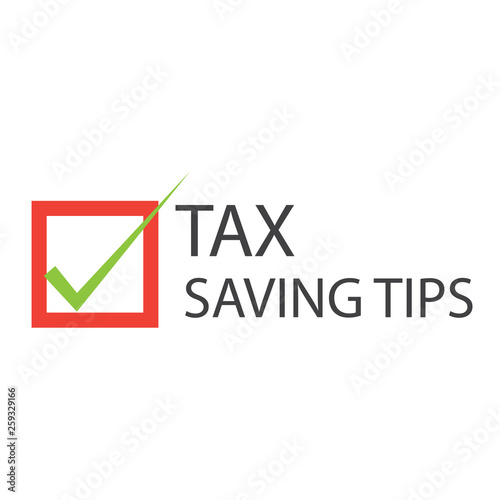 Tax Savings tips.sign symbol.
