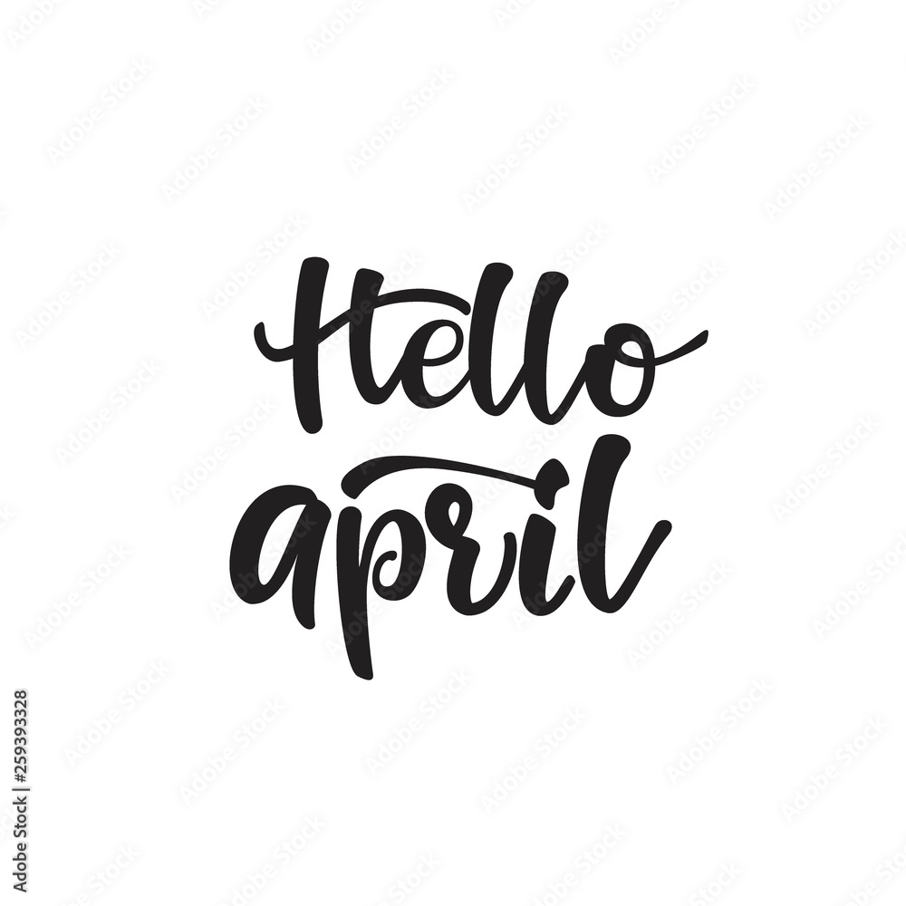 Lettering Hello, April. Vector illustration. Lettering Hello, April. Vector illustration.