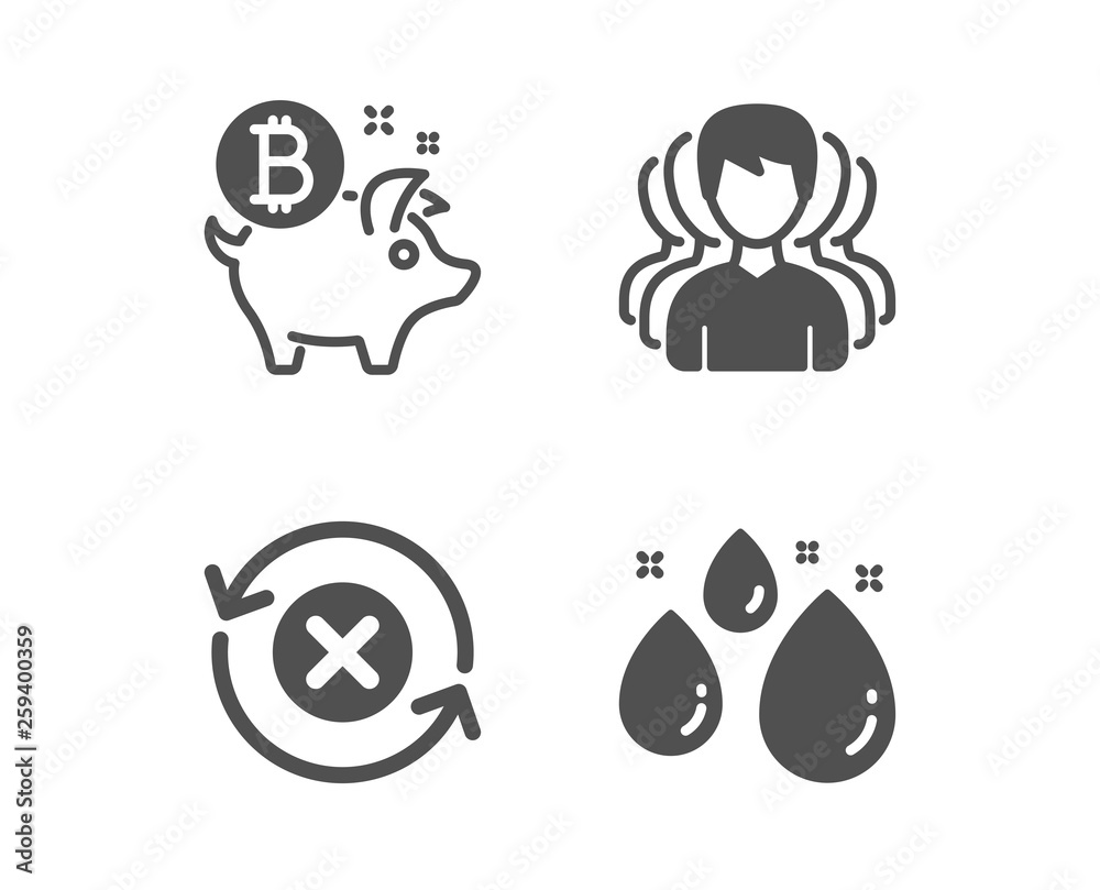 Set of Reject refresh, Group and Bitcoin coin icons. Water drop sign. Update rejection, Headhunting service, Piggy bank. Aqua. Classic design reject refresh icon. Flat design. Vector Set of Reject refresh, Group and Bitcoin coin icons. Water drop sign. Update rejection, Headhunting service, Piggy bank. Aqua. Classic design reject refresh icon. Flat design. Vector