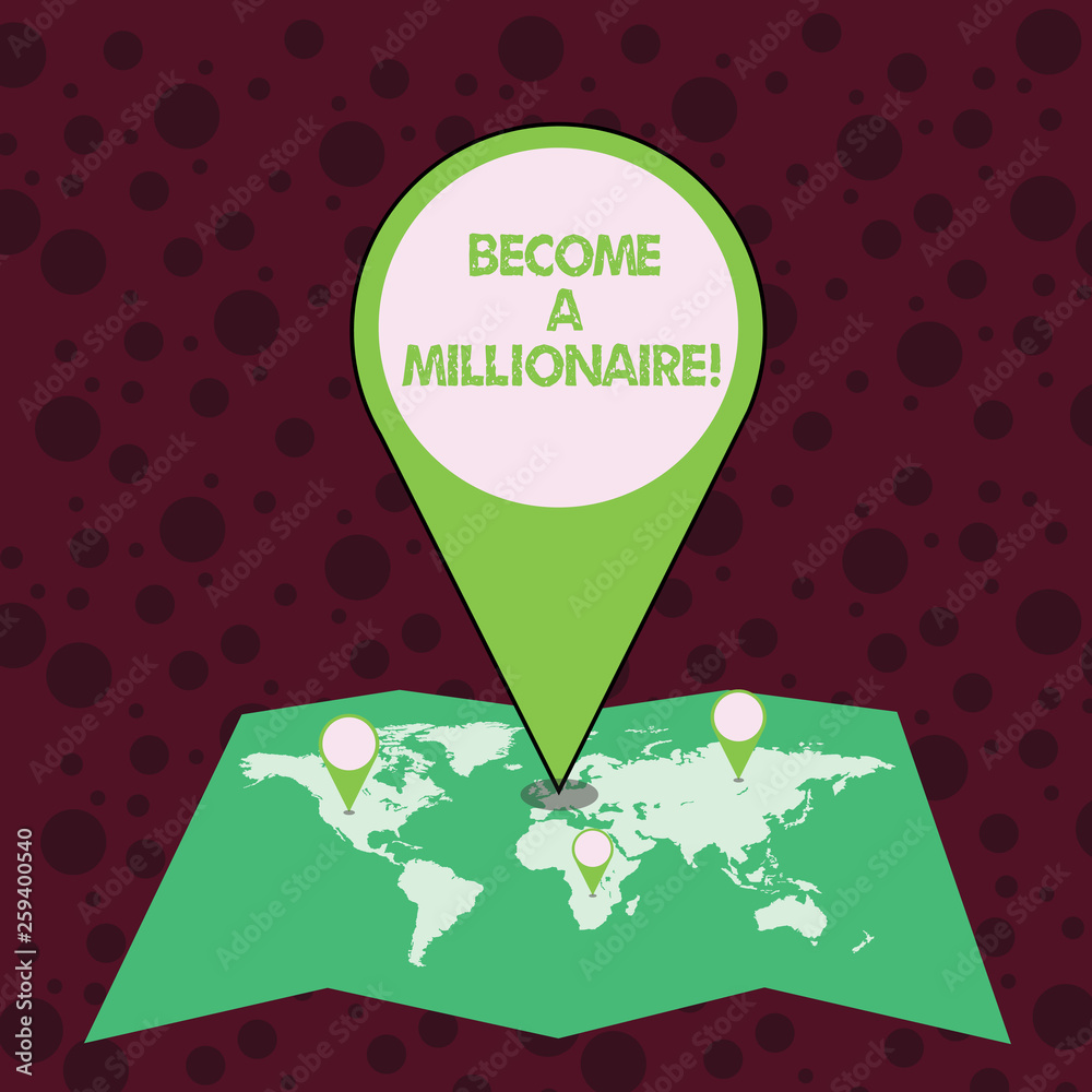 Conceptual hand writing showing Become A Millionaire. Concept