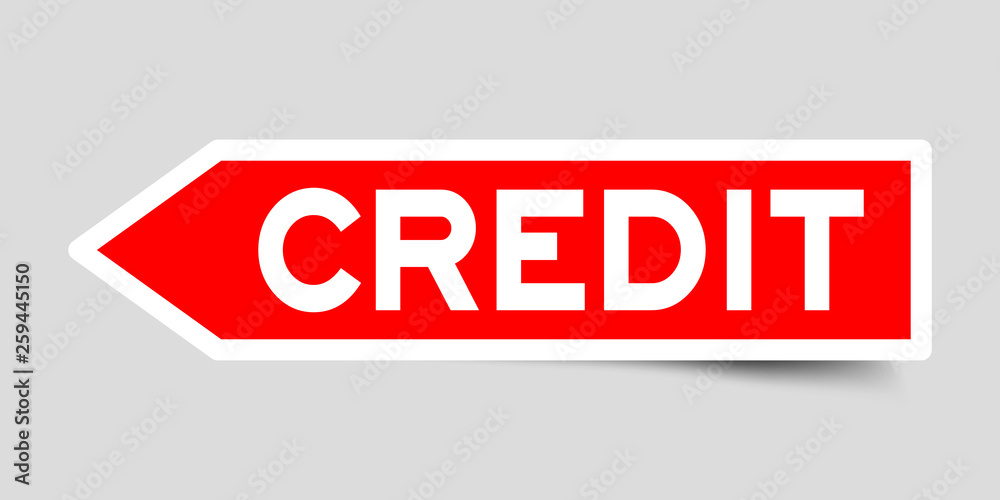 Label sticker in red color arrow shape as word credit on white background