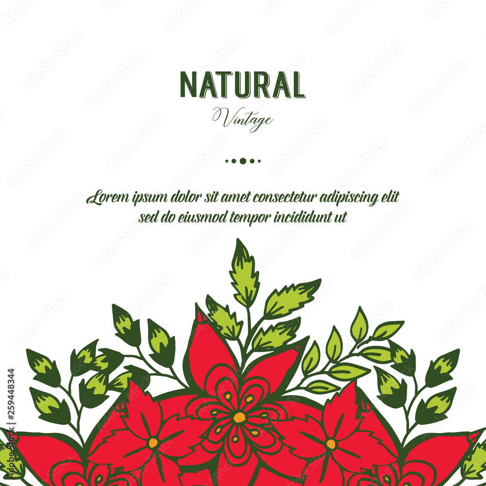 Vector illustration writing natural vintage for elegant red flower frame blooms