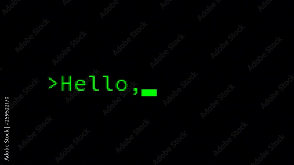 Typing the classical programmers' greeting message, Hello World, on a computer terminal. Green characters, black background, zoomed-in.