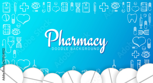 Pharmacy and Medical banner with doodle background. Pills, Vitamin tablets, medical drug. Vector Illustration.