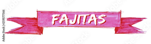 fajitas ribbon