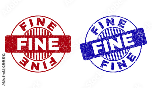 Grunge FINE round stamp seals isolated on a white background. Round seals with distress texture in red and blue colors. Vector rubber imitation of FINE label inside circle form with stripes.