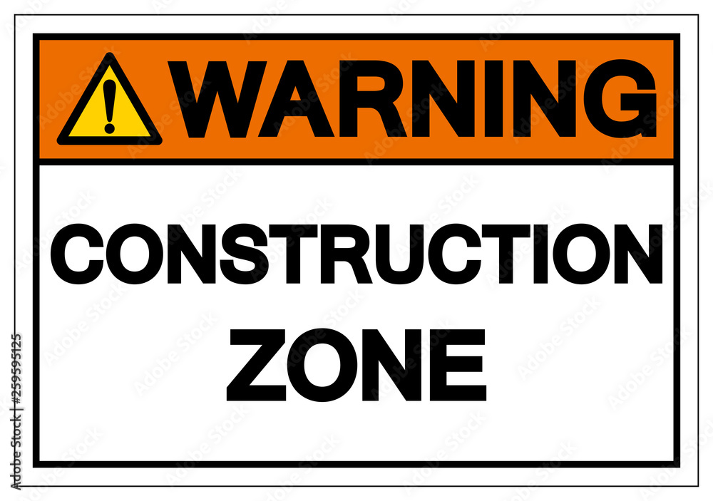 Warning Construction Zone Symbol Sign, Vector Illustration, Isolate On White Background Label. EPS10