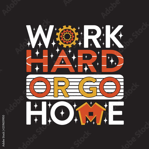 Inspiring Quote and saying good for print design.